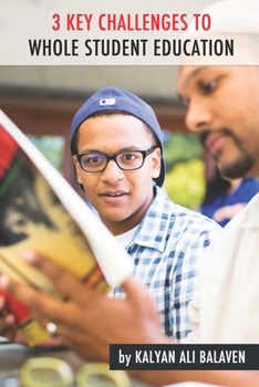 Paperback 3 Key Challenges To Whole Student Education Book