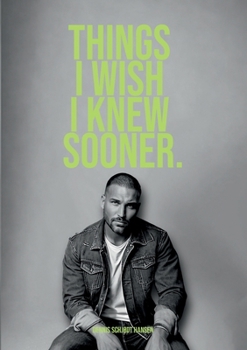 Paperback Things I wish I knew sooner Book