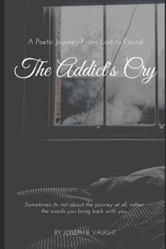 Paperback The Addict's Cry Book