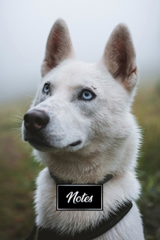Siberian Husky Huskies Dog Pup Puppy Doggie Notebook Bullet Journal Diary Composition Book Notepad - Foggy Forest: Cute Animal Pet Owner Composition ... Dotted Dot Grid Paper Pages in 6” x 9” Inch