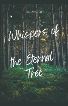 Paperback Whispers of the Eternal Tree Book