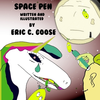Space Pen: A boy dreams of one day owning a space pen.