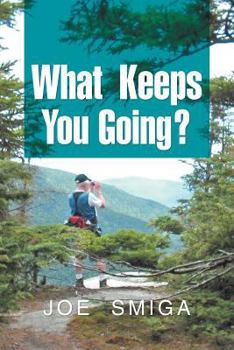 Paperback What Keeps You Going? Book