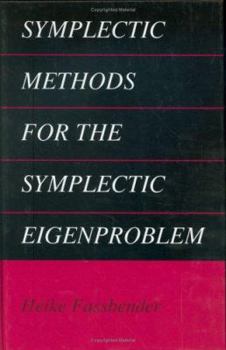 Hardcover Symplectic Methods for the Symplectic Eigenproblem Book