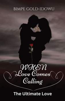 Paperback When Love Comes Caliing: The Ultimate Love Book