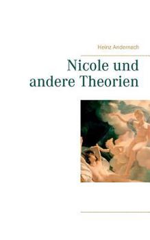 Paperback Nicole und andere Theorien [German] Book