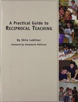 Hardcover A Practical Guide to Reciprocal Teaching Book