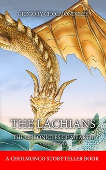 Paperback The Lachians: A Cholmonco StoryTeller Book