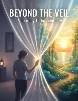 Paperback Beyond The Veil: A Journey To Authenticity Book