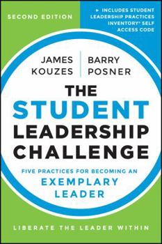 Paperback The Student Leadership Challenge: Five Practices for Becoming an Exemplary Leader Book