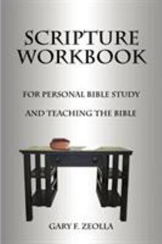 Paperback Scripture Workbook: For Personal Bible Study and Teaching the Bible Book