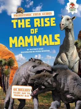 Paperback The Rise of Mammals Book