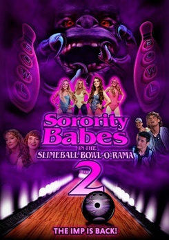 Sorority Babes in the Slimeball Bowl-O-Rama