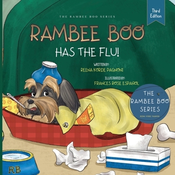 Paperback Rambee Boo Has the Flu! (The Rambee Boo) Book