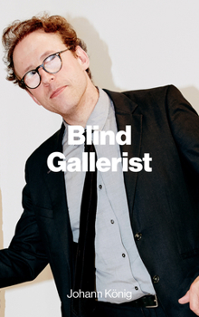 Paperback Blind Gallerist Book