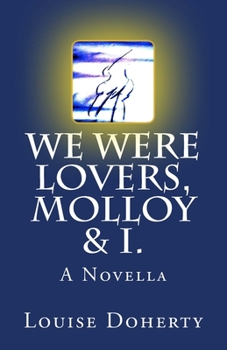 Paperback We Were Lovers, Molloy & I. Book