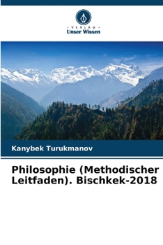 Paperback Philosophie (Methodischer Leitfaden). Bischkek-2018 [German] Book