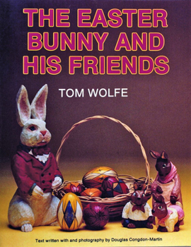 Paperback The Easter Bunny and His Friends Book