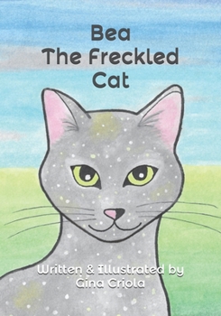 Paperback Bea The Freckled Cat Book