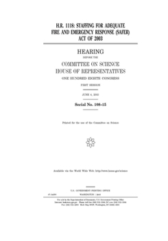 H.R. 1118, Staffing for Adequate Fire and Emergency Response (SAFER) Act of 2003