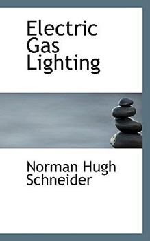 Electric Gas Lighting