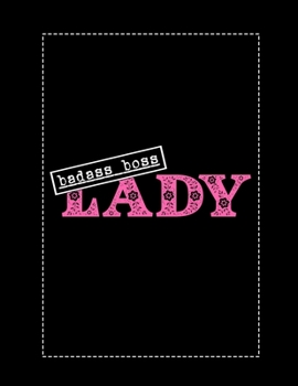 Badass Boss Lady: Notebook For Boss Lady: Lady Boss Gifts: boss lady lined journal: for women: lady boss notebook: college ruled journal notebooks for women (8.5 x 11)