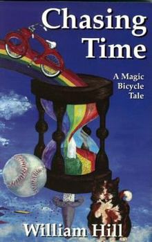 Chasing Time - Book #2 of the Magic Bicycle