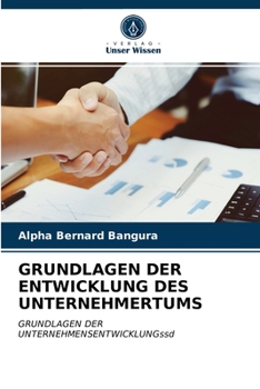 Paperback Grundlagen Der Entwicklung Des Unternehmertums [German] Book