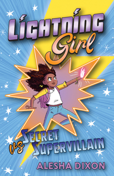 Paperback Lightning Girl Vs Secret Supervillain: Volume 3 Book