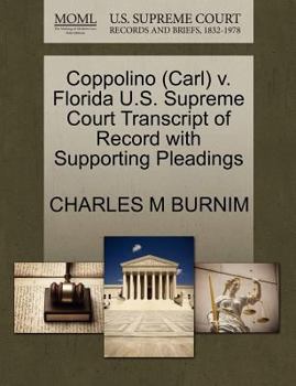 Paperback Coppolino (Carl) V. Florida U.S. Supreme Court Transcript of Record with Supporting Pleadings Book