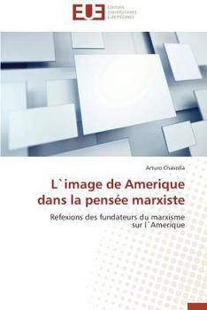 Paperback L`image de amerique dans la pensée marxiste [French] Book