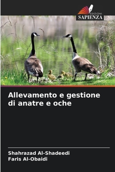 Paperback Allevamento e gestione di anatre e oche [Italian] Book