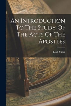 Paperback An Introduction To The Study Of The Acts Of The Apostles Book