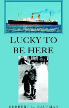 Hardcover Lucky to Be Here Book