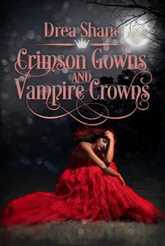 Paperback Crimson Gowns and Vampire Crowns Book
