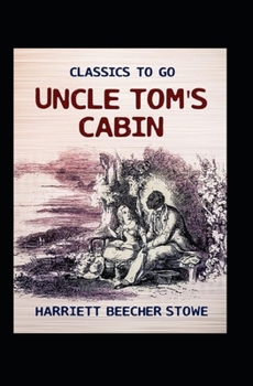 Paperback Uncle Tom's Cabin (Classic illustrated) Book
