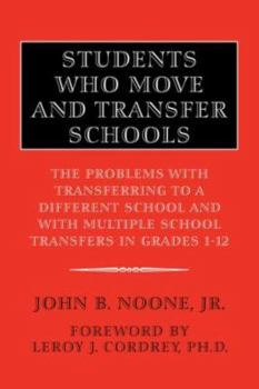 Students Who Move and Transfer Schools