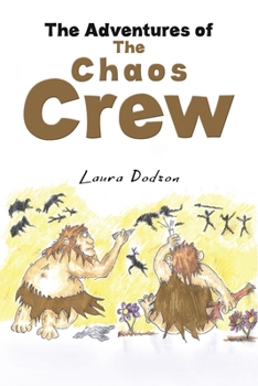 Paperback The Adventures of The Chaos Crew Book