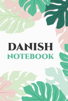 Danish Notebook: Blank Lined Notebook For Danish Language Students