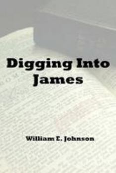 Paperback Digging Into James Book