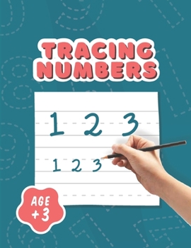 Paperback Tracing Numbers: Handwriting Activity Workbook For Preschool, Kindergarten, and Kids Ages 3+ Book