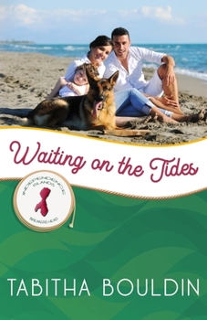 Waiting on the Tides - Book #5 of the Independence Islands: Breakers Head