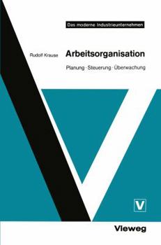 Paperback Arbeitsorganisation: Planung - Steuerung - Überwachung [German] Book