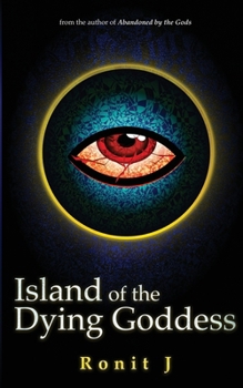 Island of the Dying Goddess: A stand alone horror grimdark fantasy