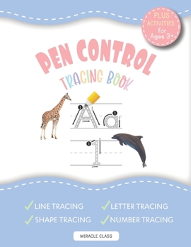 Paperback PEN CONTROL TRACING BOOK Plus Activities For Ages 3+: tracing book for preschoolers with real animal picture Book