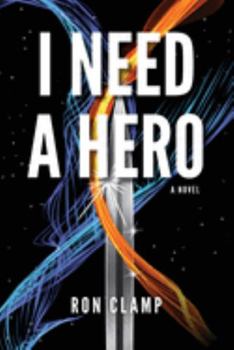 Paperback I Need a Hero Book