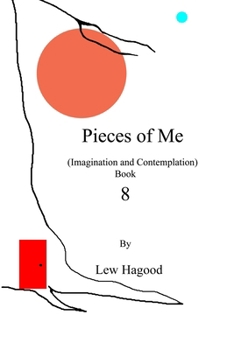 Paperback Pieces of Me (Imagination and Contemplation) Book 8 Book