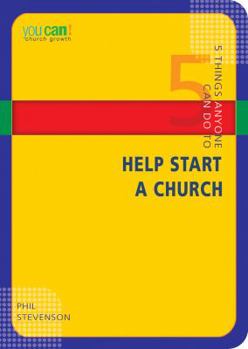 Paperback 5 Things Anyone Can Do to Help Start a Church Book