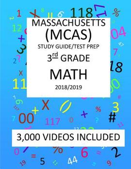 Paperback 3rd Grade MASSACHUSETTS MCAS, 2019 MATH, Test Prep: 3rd Grade MASSACHUSETTS MCAS 2019 MATH Test Prep/Study Guide Book