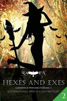 Paperback Hexes and Exes: Supernatural Witch Cozy Mystery Book